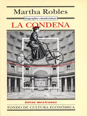 cover image of Biografías clandestinas. La condena